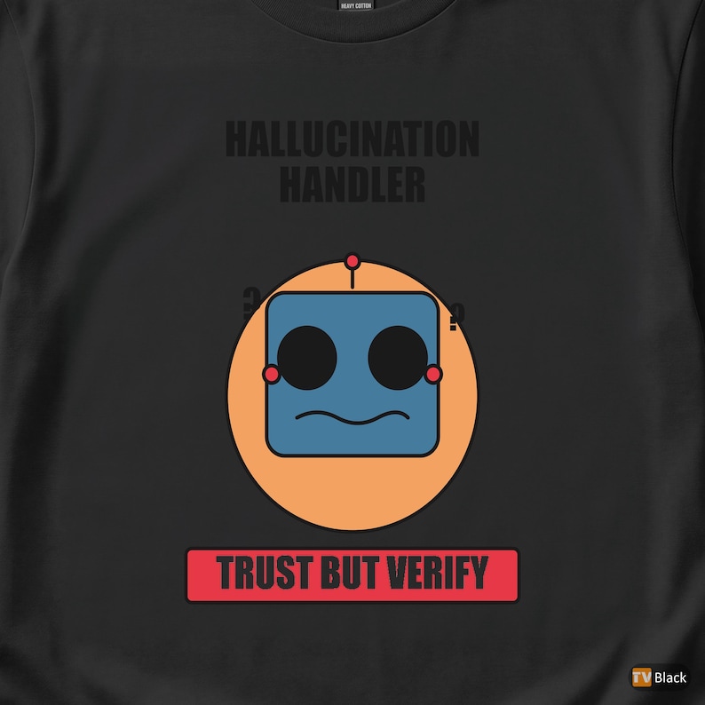 Hallucination Handler / AI Developer / Machine Learning / Programmer Tee image 2