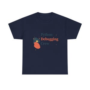 Camiseta da Equipe de Depuração Python / Camiseta para Desenvolvedores Python / Camiseta para Programadores Python / Presente para Pythonistas / Camiseta para Programadores Python imagem 5