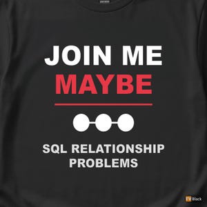 Mach mit! / SQL-Datenbank / Programmiererhumor / Entwickler-T-Shirt Bild 2