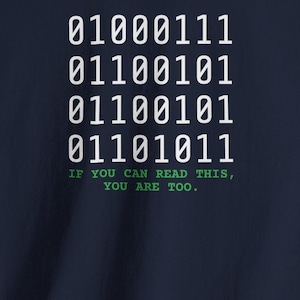 Geek Binary Code Shirt / Funny Programmer T-Shirt / If You Can Read This You Are Too / Coding Humor Tee / Developer Gift