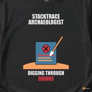 Stacktrace Archaeologist / Developer T-Shirt / Programmer Debugging Humor Tee image 2