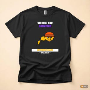 Python Developer / Virtual Env Survivor / Backend Coder / Programmer Humor Tee image 3