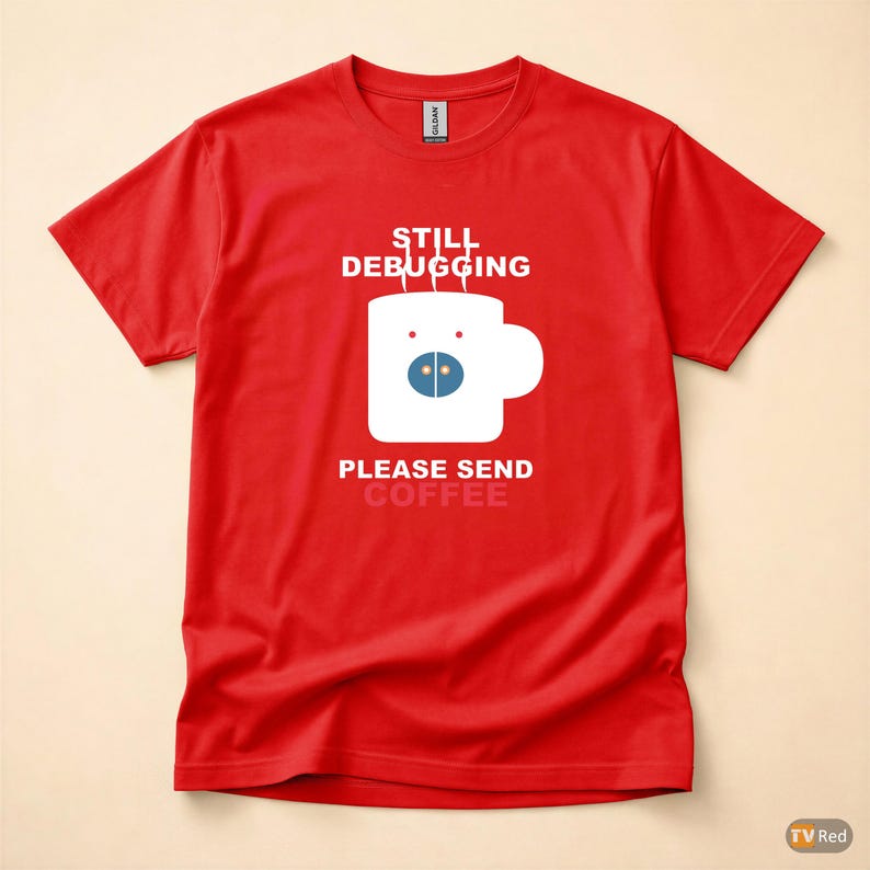 Todavía depurando / Camiseta para desarrolladores / Humor de programadores cafeteros / Regalo para programadores imagen 5