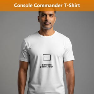 Console Commander T-Shirt | Funny Gift for software developers | Unique Design