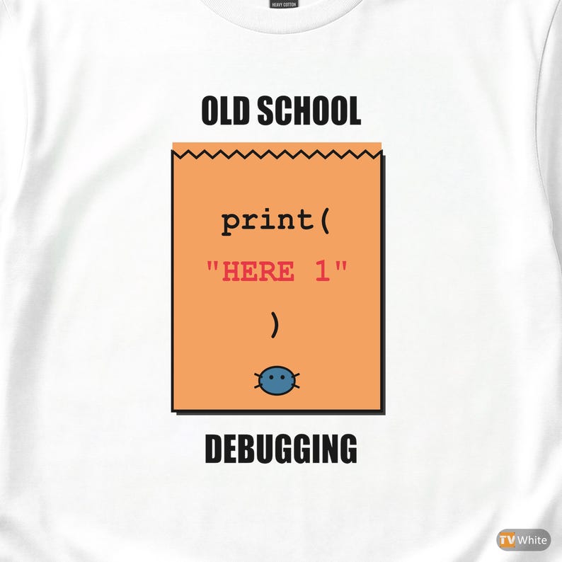Debugging Programmer / Coder Humor / Developer T-Shirt / IT Professional image 2