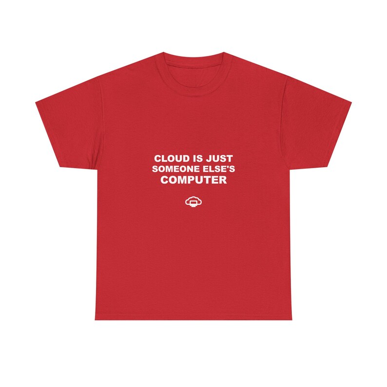 La nube es solo la computadora de otra persona / Camiseta de programador / Camiseta de desarrollador / Regalo para programador / Ropa con humor tecnológico imagen 12