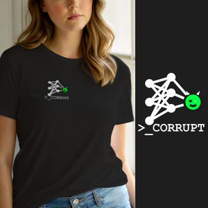 Peut inclure: Un t-shirt noir à manches courtes avec un petit motif blanc sur la poitrine gauche. Le motif représente un diagramme de réseau à nœuds blancs relié à un visage circulaire vert vif avec un sourire et le texte >_CORRUPT.