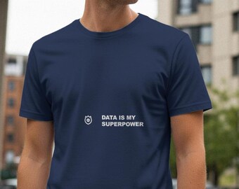 Los datos son mi superpoder / Camiseta de programador / Regalo para desarrolladores / Camiseta de codificador / Ropa tecnológica