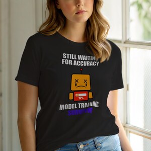 T-Shirt für KI-Entwickler / Humorvolles T-Shirt zum Thema Modelltraining / KI-Entwickler