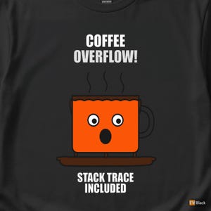 Coffee Overflow / Utvecklare Debugging Humor / Programmerare Kodare T-shirt bild 2