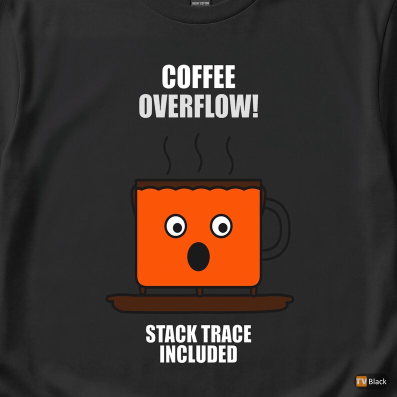 Coffee Overflow / Utvecklare Debugging Humor / Programmerare Kodare T-shirt bild 2