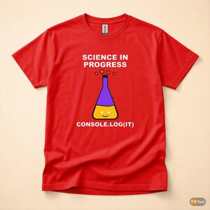 Console Log Everything / JavaScript Developer / Web Developer Programmer T-Shirt imagen 5