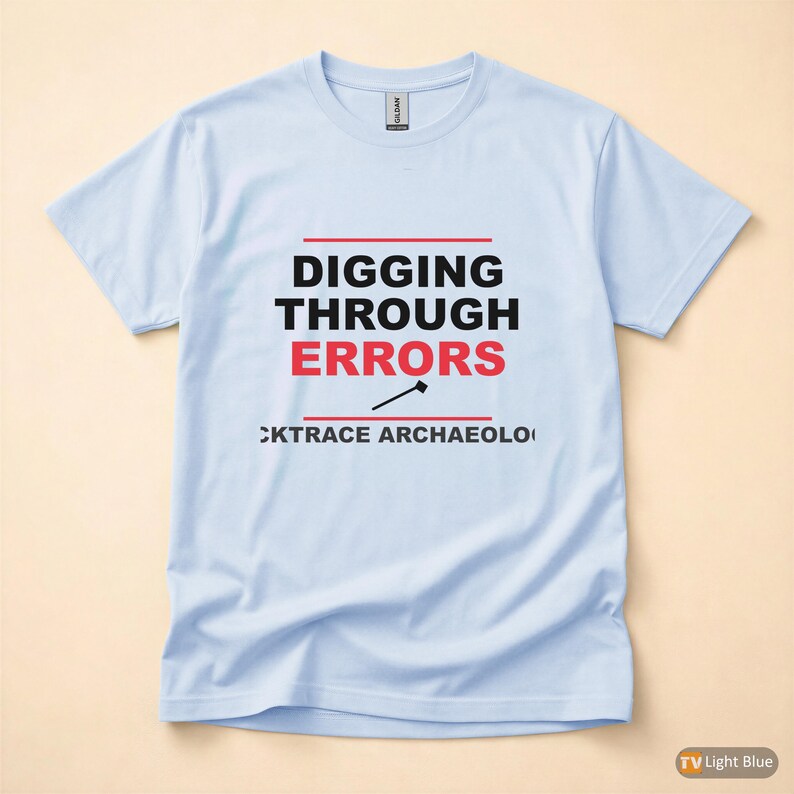 Stacktrace Archaeologist / Developer Debugging / Programmer Humor Tee image 9