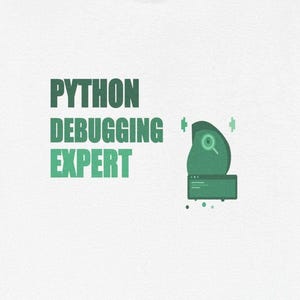 May include: White t-shirt with the text "PYTHON DEBUGGING EXPERT" in green block letters. A green graphic of a magnifying glass over a computer screen is to the right of the text. The shirt is made of a soft material.
