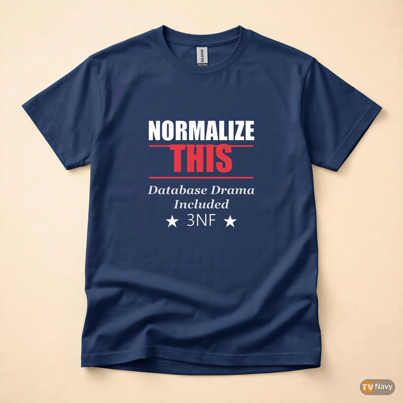 Normalizuj to / Deweloper baz danych SQL / Koszulka z pogrubioną typografią zdjęcie 4