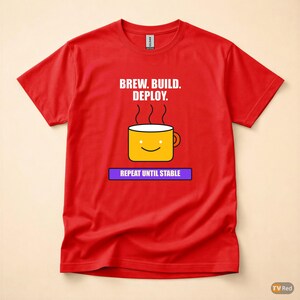 Brew Build Deploy / DevOps Developer / Coffee Programmer Tee / Coder Humor Shirt image 5