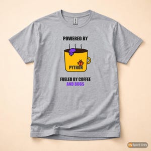 Powered By Python / Developer T-Shirt / Programmer Coffee Coder Tee image 8