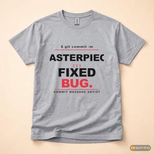 Commit Message Artist / Developer Git / Programmer Typography T-Shirt Bild 8