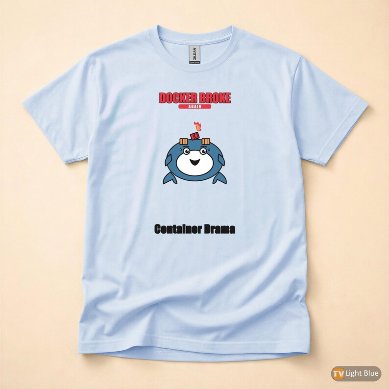 Docker Broke Again / DevOps / Programmer / Sysadmin / Developer / Coder / Tech Humor image 9