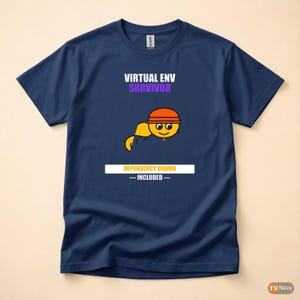 Python Developer / Virtual Env Survivor / Backend Coder / Programmer Humor Tee image 4