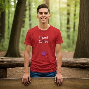 Kaffee importieren / Python-Entwickler-Shirt / Python-Programmierer-T-Shirt / Geschenk für Python-Fans / Python-Coder-T-Shirt Bild 8