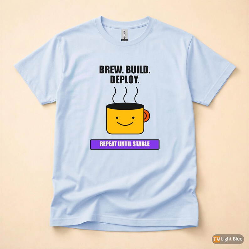 Brew Build Deploy / DevOps Developer / Coffee Programmer Tee / Coder Humor Shirt image 9