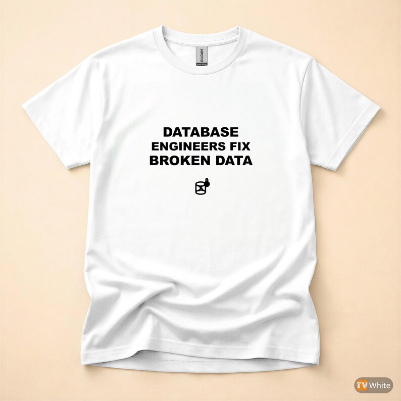 Database Engineers Fix Broken Data / SQL Developer Shirt / Data Engineer Gift / Database Nerd Tee / Backend Developer Shirt 画像 7