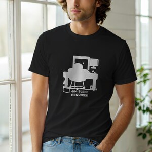 404 Sleep Required / HTTP Error Shirt / 404 Programmer Tee / Web Developer Gift / Funny Error Code Shirt
