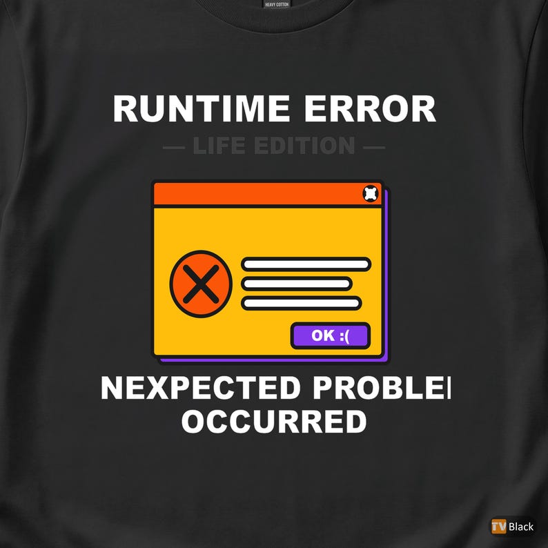 Runtime Error Life Edition / Developer Cartoon Tee / Programmer Humor T-Shirt afbeelding 2
