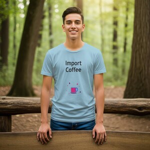 Kaffee importieren / Python-Entwickler-Shirt / Python-Programmierer-T-Shirt / Geschenk für Python-Fans / Python-Coder-T-Shirt Bild 10