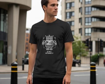 La IA lo optimizará / Camiseta de programador / Camiseta divertida para programadores / Regalo para desarrolladores / Ingeniero de software