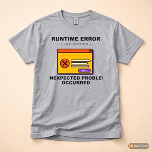 Runtime Error Life Edition / Developer Cartoon Tee / Programmer Humor T-Shirt afbeelding 8