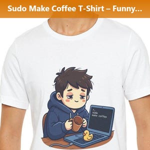 Sudo Make Coffee T-Shirt – Funny Programmer Shirt – Coding Humor Tee – Developer Gift – Geek IT Shirt