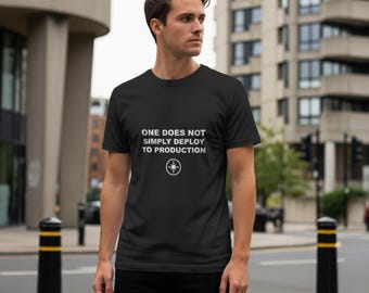 One Does Not Simply Deploy / Programmer Shirt / Developer Tee / Software Engineer Gift / Coding Humor