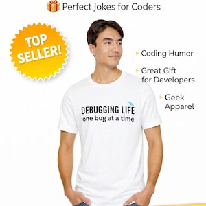 Debugging Life T-Shirt – Programmer Shirt – Funny Developer Tee – Coding Humor Gift – Software Engineer Shirt – Geek IT T-Shirt