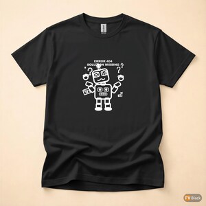 Error 404 Solution Missing / HTTP Error Shirt / 404 Programmer Tee / Web Developer Gift / Funny Error Code Shirt image 3