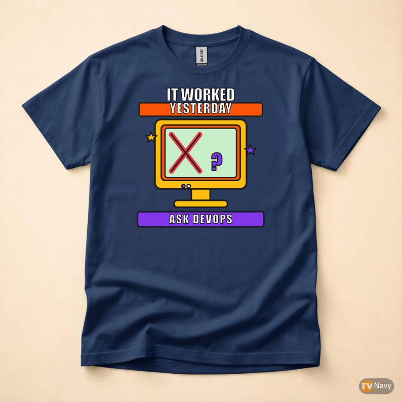 It Worked Yesterday / DevOps Programmer / IT Humor Developer T-Shirt image 4