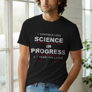 Alles protokollieren / JavaScript-Entwickler / Webentwickler-T-Shirt Bild 6