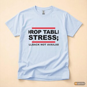 Koszulka z humorem DROP TABLE Stress / SQL Database Admin / Developer zdjęcie 9