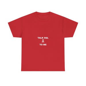 Talk SQL To Me / Funny Programmer Shirt / Coder Gift / Coding Humor T-Shirt / Software Engineer Gift image 6