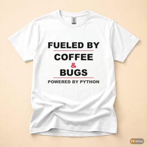 Powered By Python / Developer T-Shirt / Programmer Coffee Humor Tee image 7