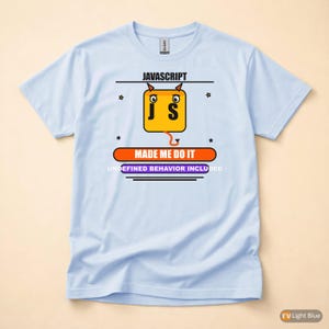 Camiseta "JavaScript Me Obrigou a Fazer Isso" / Desenvolvedor Web / Programador imagem 9