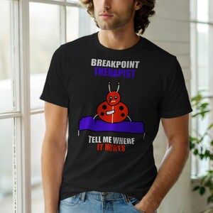 Camiseta Breakpoint Therapist / Depuração para Desenvolvedores / Camiseta com Humor de Programador