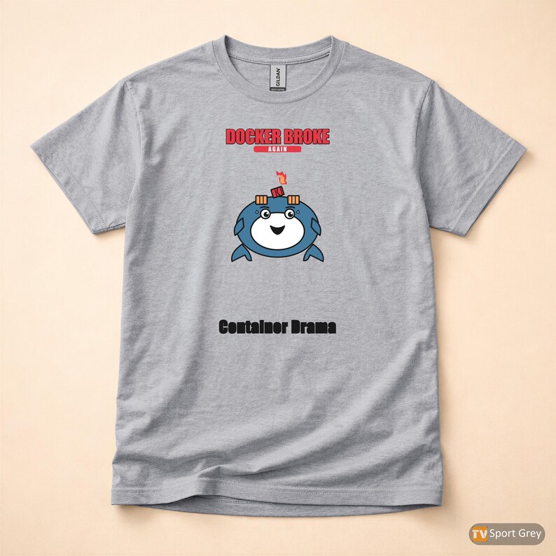 Docker Broke Again / DevOps / Programmer / Sysadmin / Developer / Coder / Tech Humor image 8