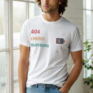 404 Energiepufferung / HTTP-Fehler-Shirt / 404 Programmierer-T-Shirt / Geschenk für Webentwickler / Lustiges Fehlercode-Shirt