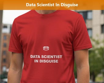 Científico de datos disfrazado / Camiseta de programador / Camiseta de codificación / Regalo para desarrolladores / Camiseta divertida de tecnología