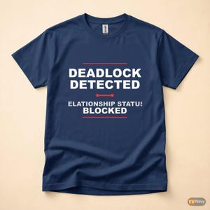 デッドロック検出 / SQL開発者 / データベース管理者 / ITユーモアTシャツ 画像 4