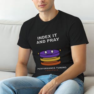 Indexieren und beten / Datenbankadministrator / SQL-Entwickler / Lustiges Programmierer-T-Shirt