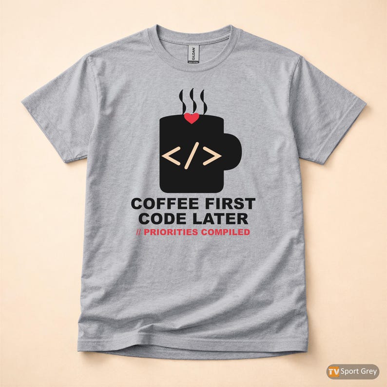 Coffee First Code Later / Developer T-Shirt / Programmer Humor Tee image 8