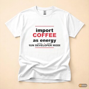 Importa el café como fuente de energía / Camiseta de programador / Camiseta con humor para desarrolladores de Python